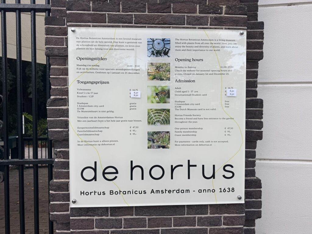 Ticket prices board at the entrance of the Hortus Botanicus Amsterdam